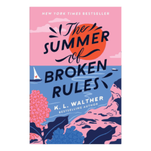 The Summer of Broken Rules Paperback – May 4, 2021