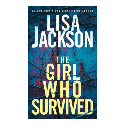 The Girl Who Survived: A Riveting Novel of Suspense with a Shocking Twist Mass Market Paperback – July 25, 2023